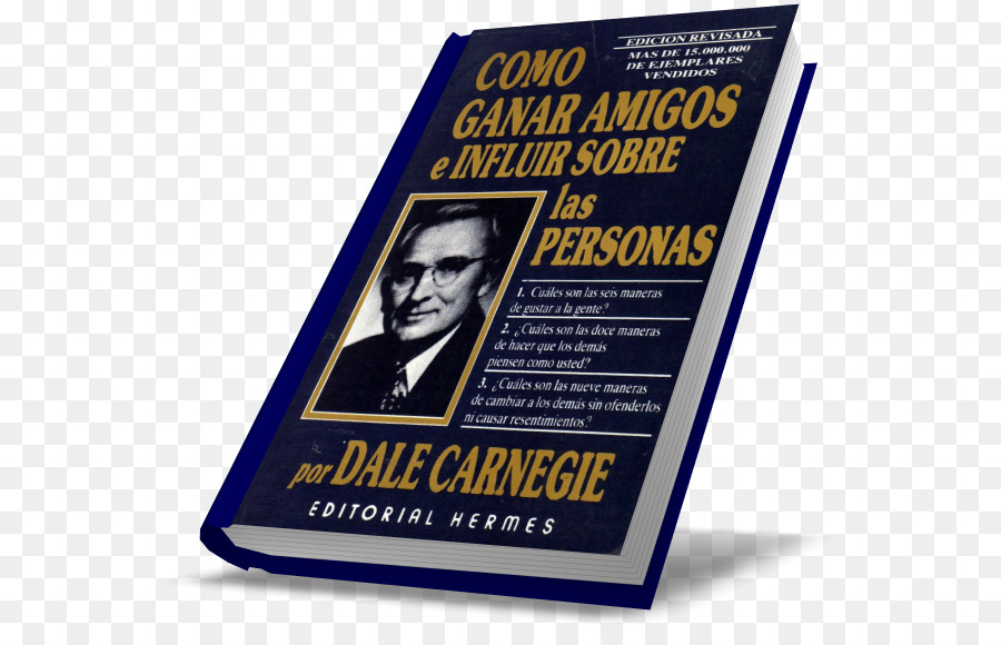 Dale Carnegie，Cómo Ganar Amigos E Influir Sobre Las Personas PNG