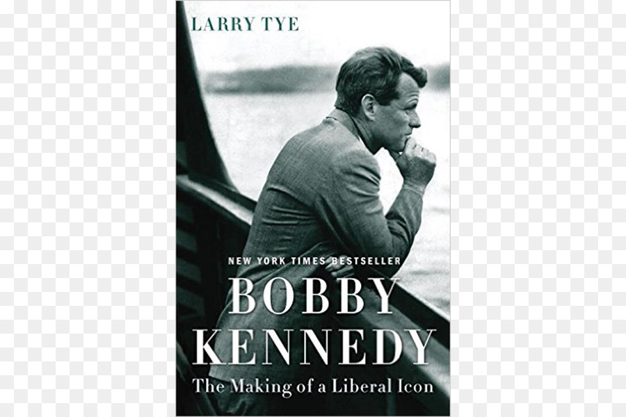 Bobby Kennedy De La Realización De Un Liberal Icono，Estados Unidos PNG
