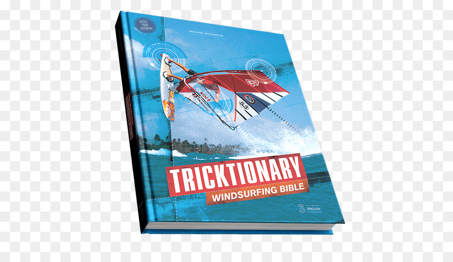 Tricktionary El último Windsurf Biblia，Tricktionary Morir Mejor Windsurfbibel PNG