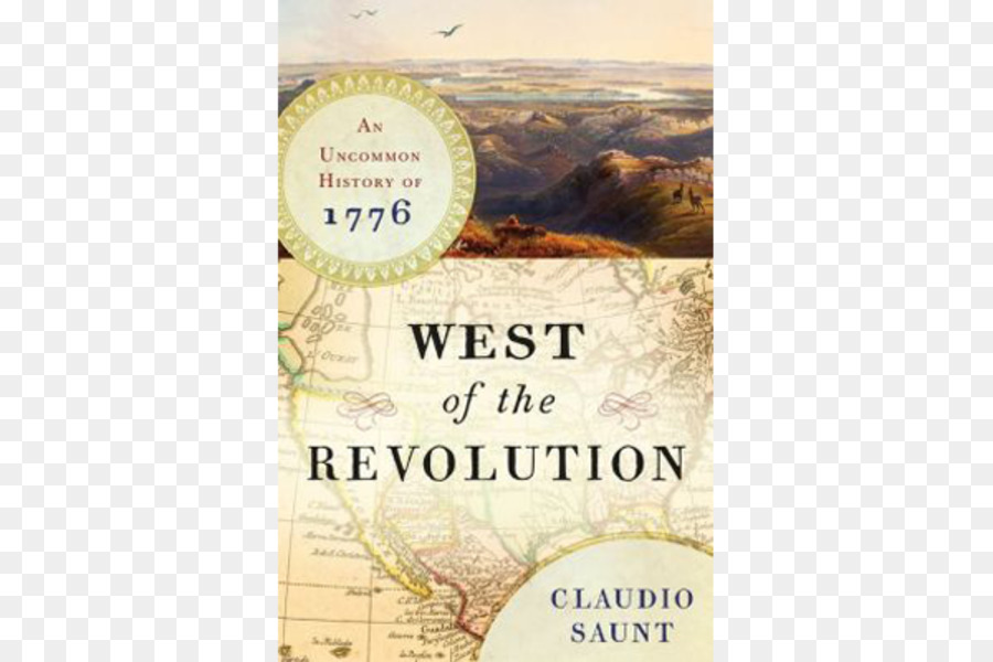 Al Oeste De La Revolución Una Rara Historia De 1776，Revolución Americana PNG