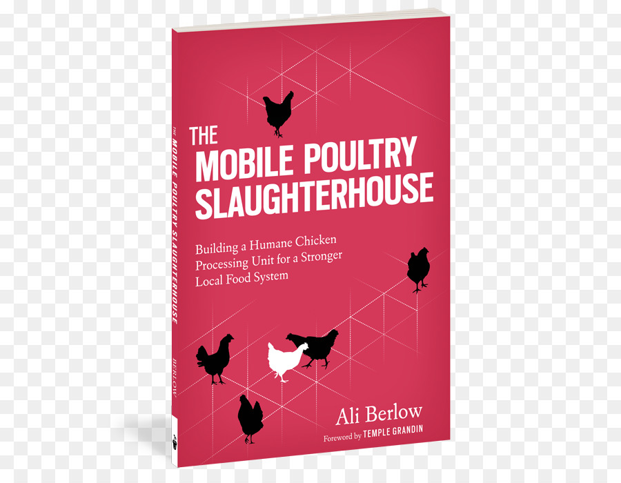 Móvil Matadero De Aves De Corral La Construcción De Una Protectora De Animales Chickenprocessing Unidad Para Fortalecer Su Sistema De Comida Local，Pollo PNG