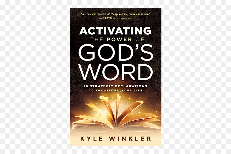 Activar El Poder De La Palabra De Dios 16 Estratégico Declaraciones A Transformar Tu Vida，La Biblia PNG