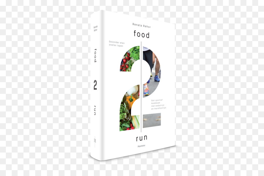 Food2run Más Saludables Para Comer Más Rápido A Pie De Deportes De El Libro De Cocina De La Competencia Y Marathontips，Libro PNG