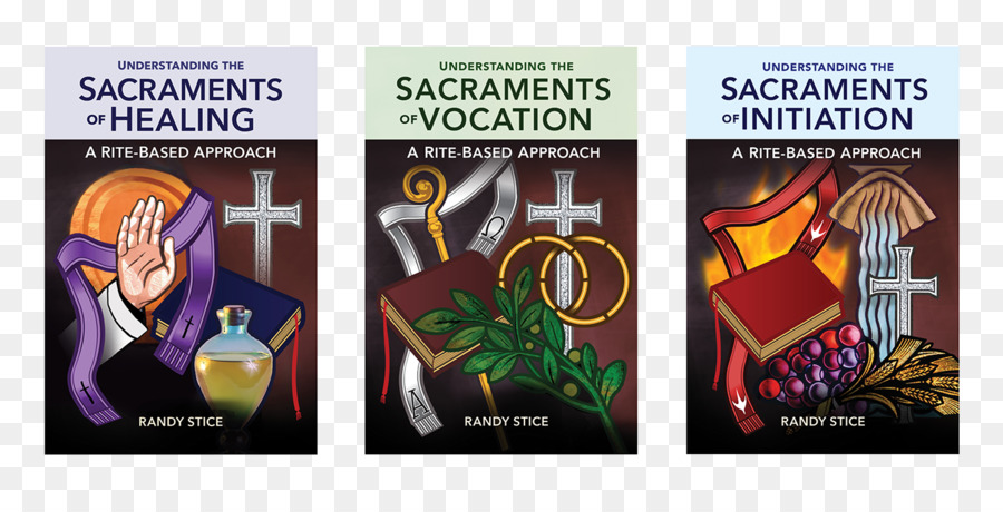 La Comprensión De Los Sacramentos De La Curación De Una Ritebased Enfoque，Sacramento PNG