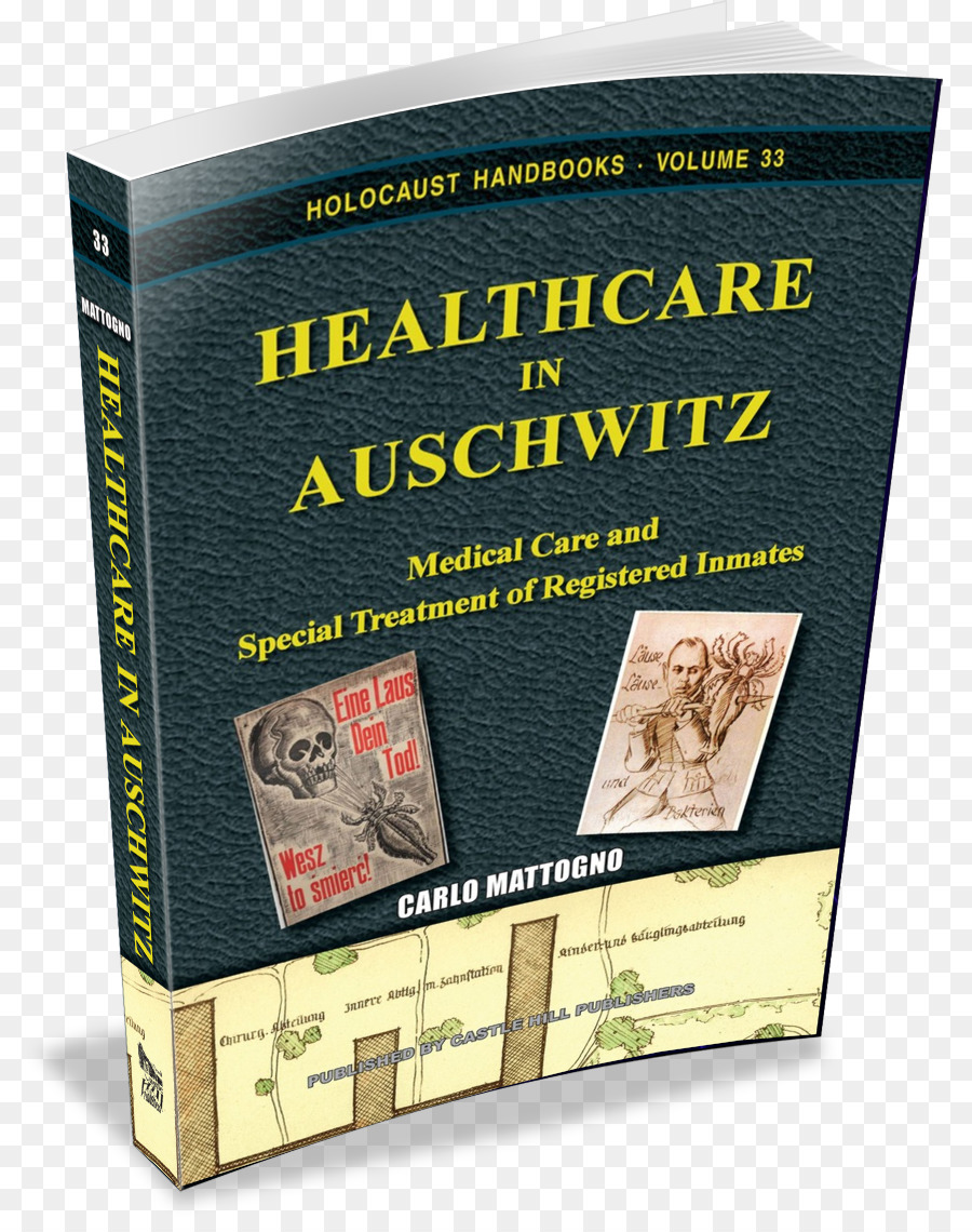 Campo De Concentración De Auschwitz，Servicios De Salud En Auschwitz La Atención Médica Y Tratamiento Especial Registrado Presos PNG