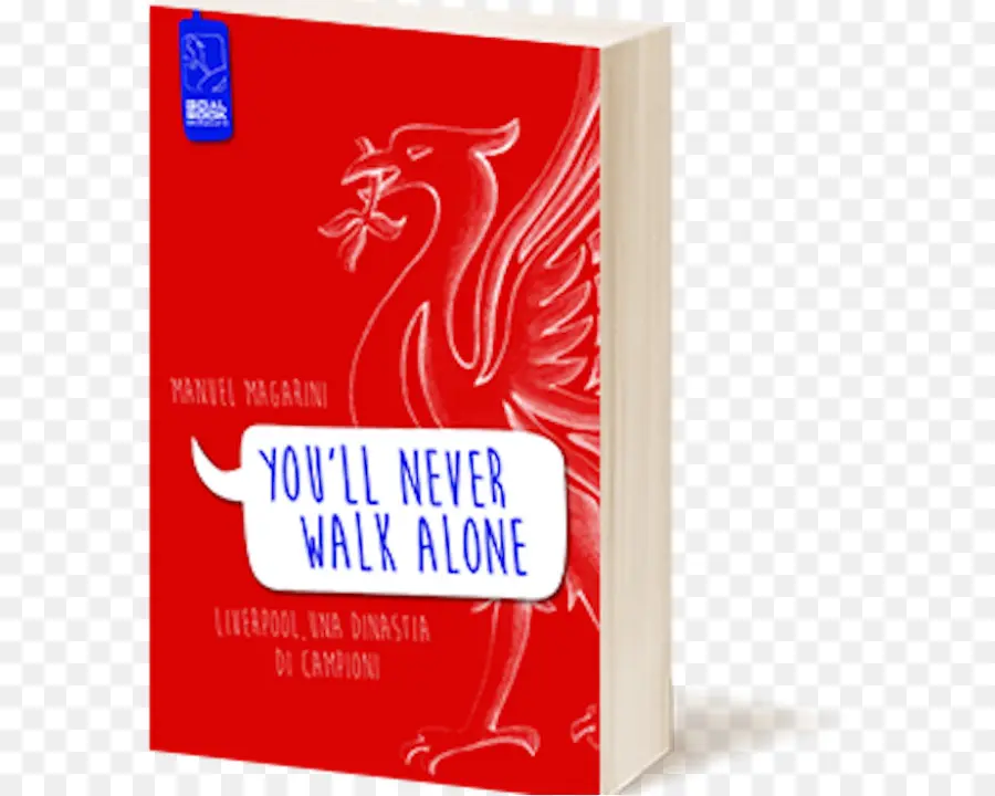 You Ll Never Walk Alone Liverpool Una Dinastia Campioni Di，El Liverpool Fc PNG