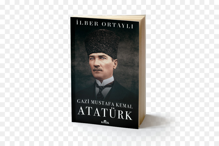 ̇lber Ortayli，Gazi Mustafa Kemal Atatürk PNG