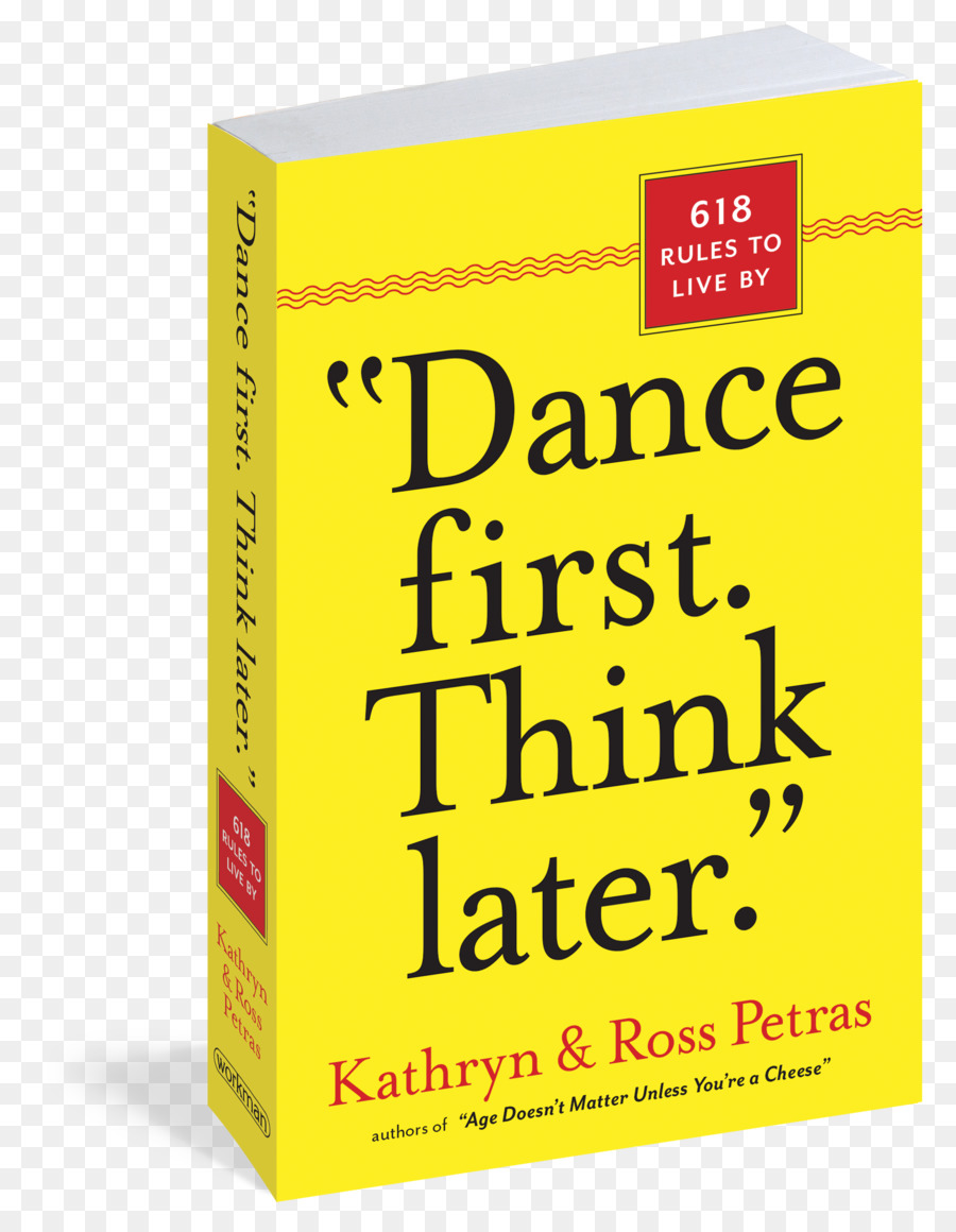 La Danza Primero Creo Que Más Tarde 618 Reglas Para La Vida，Libro PNG