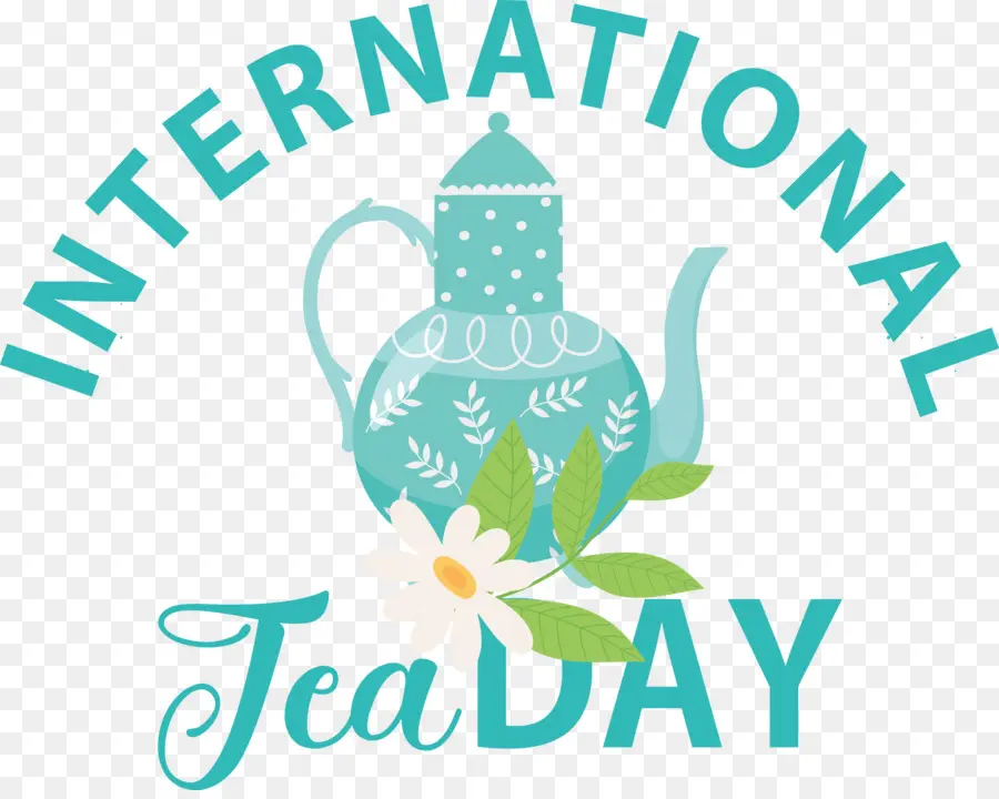 Día Internacional Del Té，Día De Té PNG