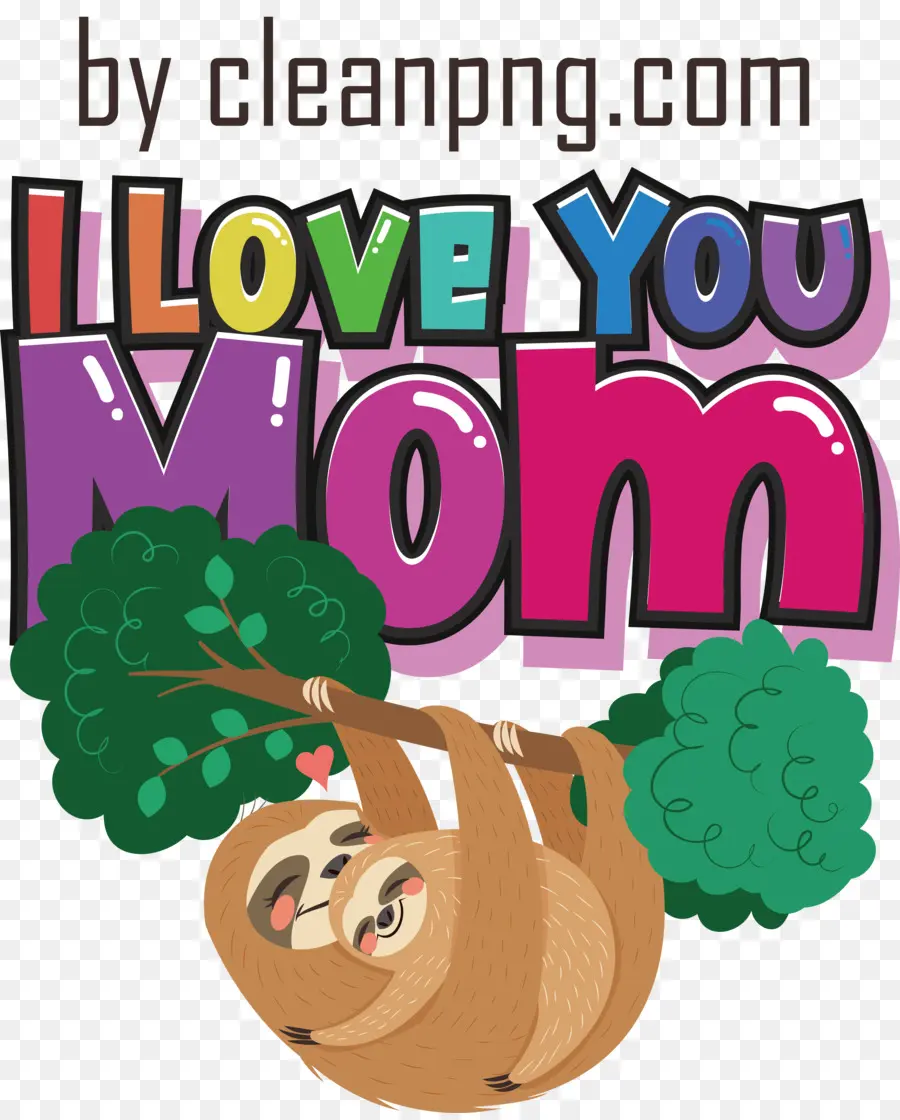 Te Amo Mamá，Pereza Y árbol PNG