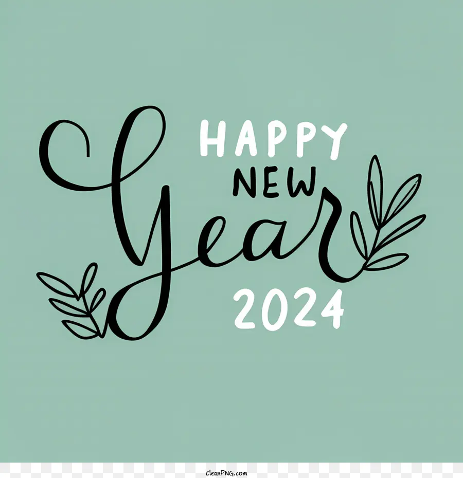 2024 Feliz Año Nuevo，Feliz Año Nuevo 2023 PNG