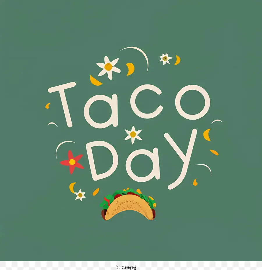 Taco Día，Comida Mexicana PNG