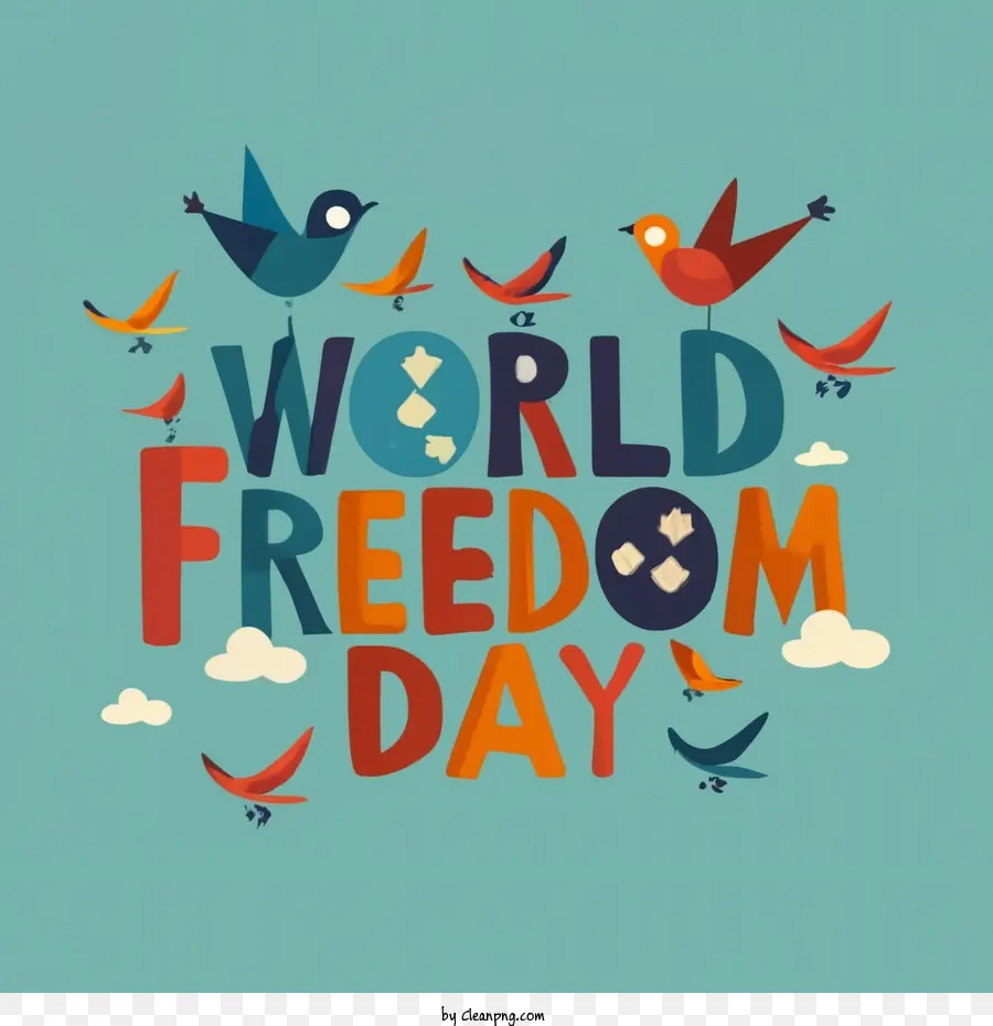 Día De La Libertad Mundial，Freedom PNG