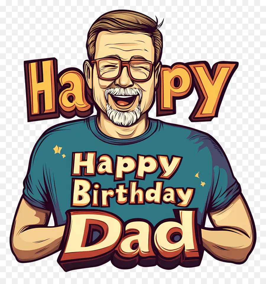 Feliz Cumpleaños Papá，Feliz Cumpleaños Papá Ilustración PNG