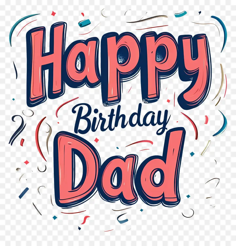 Feliz Cumpleaños Papá，Cumpleaños PNG