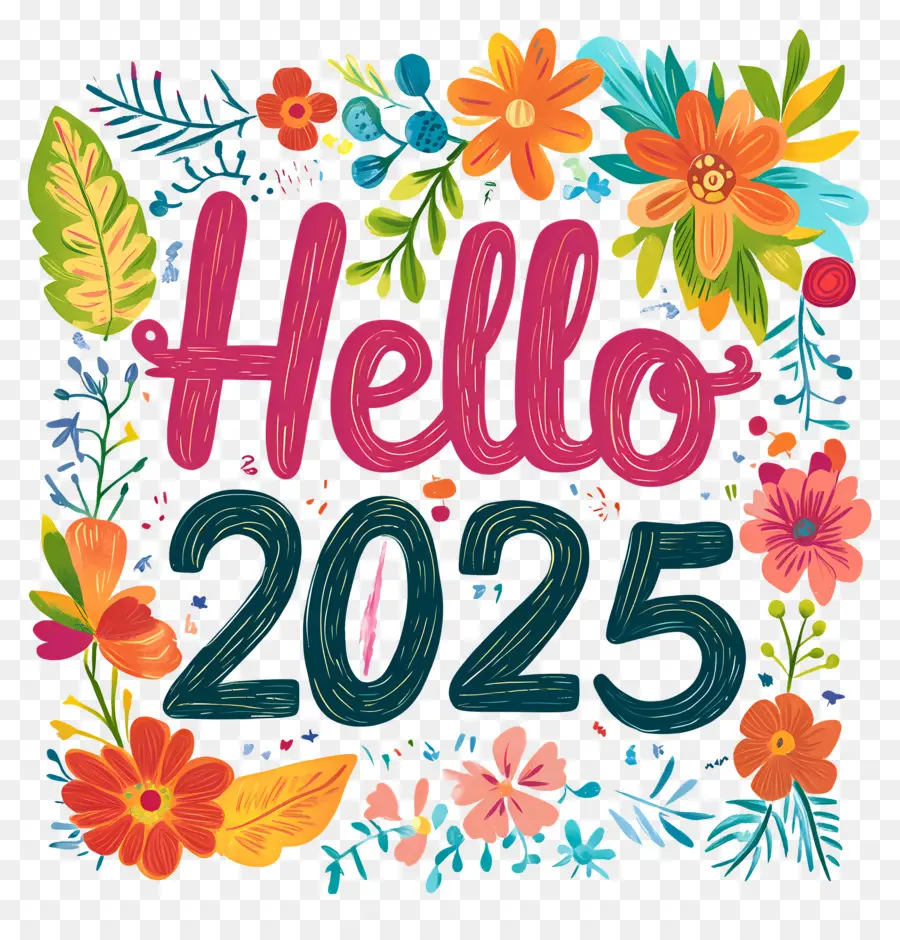 Hola 2025，Hola 2025 Con Flores PNG