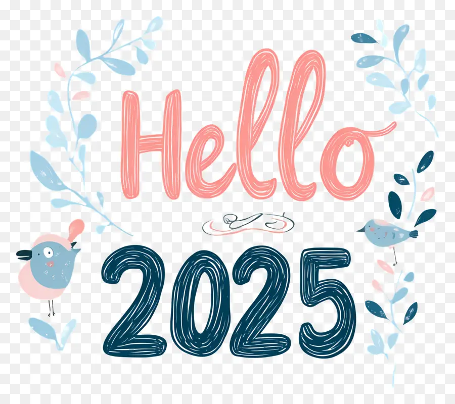 Hola 2025，Hola 2025 Con Flores PNG